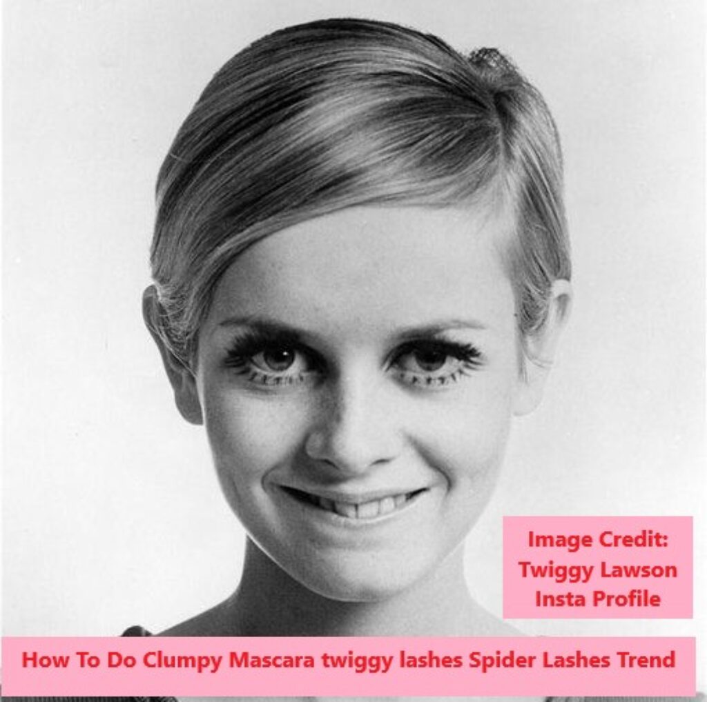 How To Do Clumpy Mascara twiggy lashes Spider Lashes Trend