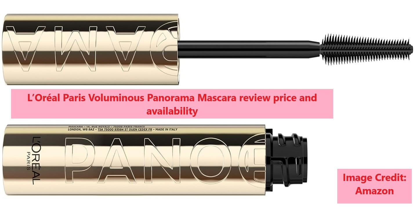 L’Oréal Paris Voluminous Panorama Mascara review price and availability