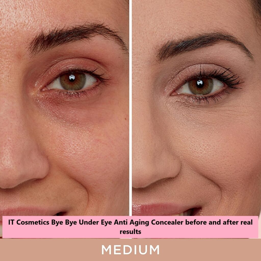 IT Cosmetics Bye Bye Under Eye Anti Aging Concealer before and after real results