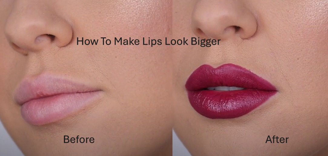 How To Make Lips Look Bigger